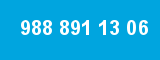 988 891 13 06